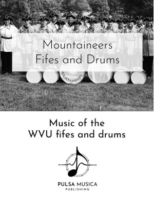 Mountaineer Fifes and Drums (print version) Mountaineer Fifes and Drums (print version)